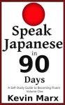 Speak Japanese in 90 Days